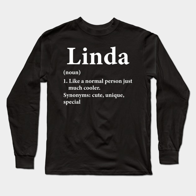 Linda Name Definition Funny Personalized Long Sleeve T-Shirt by HawaiPlus